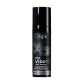 Гель для массажа ORGIE Sexy Vibe High Voltage с эффектом вибрации - 15 мл. - ORGIE - купить с доставкой в Новочеркасске