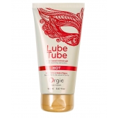 Интимный гель на водной основе Lube Tube Hot с разогревающим эффектом - 150 мл. - ORGIE - купить с доставкой в Новочеркасске