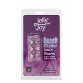 Прозрачная насадка на пенис с шипами и бугорками JELLY JOY LUST CLUSTER CLEAR - Dream Toys - в Новочеркасске купить с доставкой