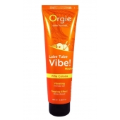 Гель с эффектом вибрации Lube Tube Vibe Medium Pina Colada - 100 мл. - ORGIE - купить с доставкой в Новочеркасске