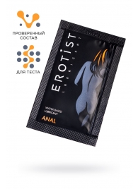 Пробник лубриканта на водной основе Erotist Anal - 4 мл. - Erotist Lubricants - купить с доставкой в Новочеркасске