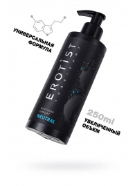 Лубрикант на водной основе Erotist Neutral - 250 мл. - Erotist Lubricants - купить с доставкой в Новочеркасске