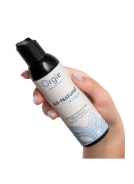 Интимный гель на водной основе Orgie All-Natural Acqua - 150 мл. - ORGIE - купить с доставкой в Новочеркасске