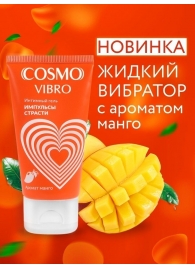 Возбуждающий интимный гель Cosmo Vibro с ароматом манго - 50 гр. - Биоритм - купить с доставкой в Новочеркасске