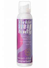 Массажная хрустящая пенка Tickle My Body Fresh Mint с ароматом мяты - 150 мл. - Love to Love - купить с доставкой в Новочеркасске