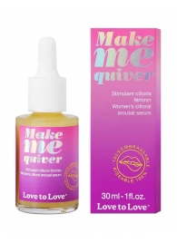 Возбуждающие капли для клитора Make Me Quiver - 30 мл. - Love to Love - купить с доставкой в Новочеркасске
