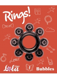 Чёрное эрекционное кольцо Rings Bubbles - Lola Games - в Новочеркасске купить с доставкой