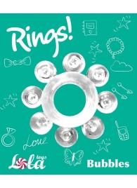 Прозрачное эрекционное кольцо Rings Bubbles - Lola Games - в Новочеркасске купить с доставкой