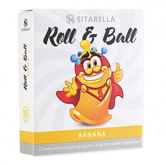 Стимулирующий презерватив-насадка Roll   Ball Banana - Sitabella - купить с доставкой в Новочеркасске