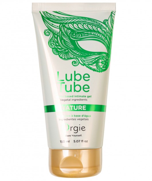 Интимный гель на водной основе Lube Tube Nature - 150 мл. - ORGIE - купить с доставкой в Новочеркасске